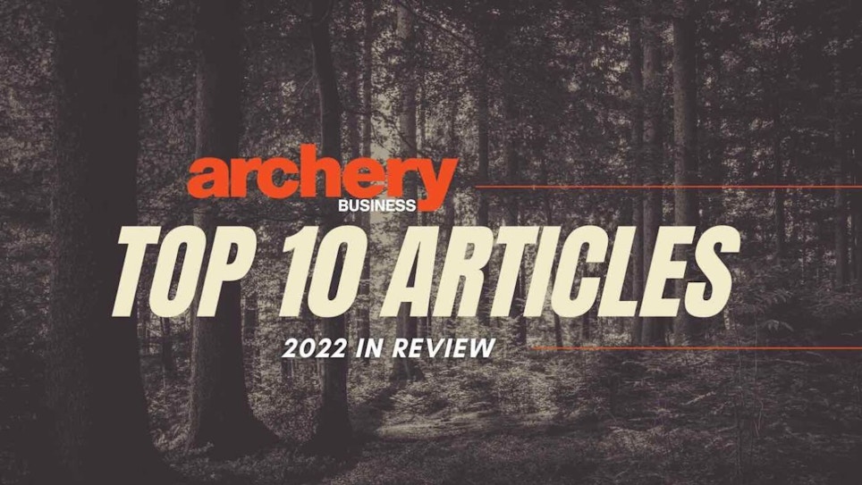 Editors’ Picks: Top 10 Archery Business Stories of 2022